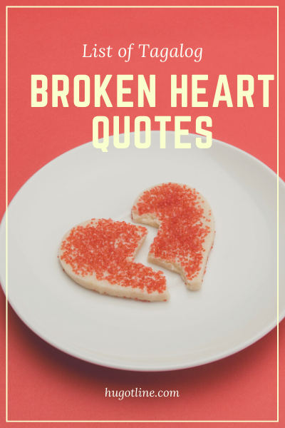 broken hearted quotes tagalog